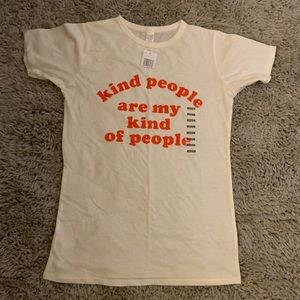 Kind People Are My Kind Of People Tee